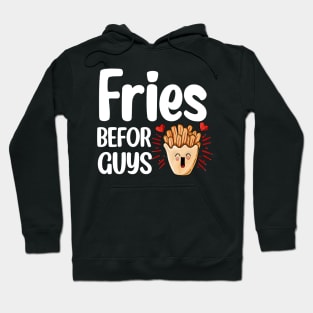 Fries Befor Guys - Kawaii French Fries Hoodie